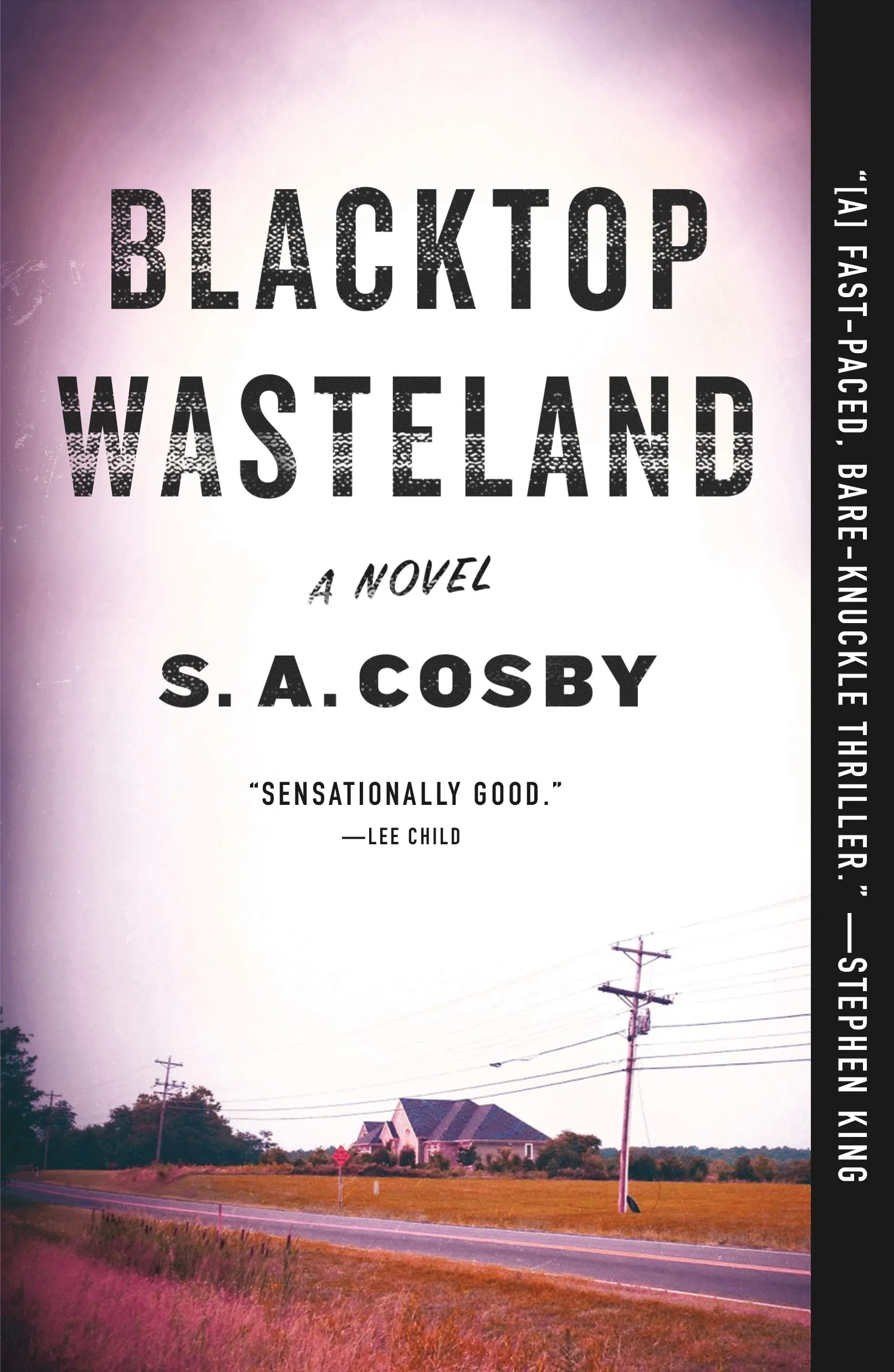 Blacktop Wasteland // A Novel